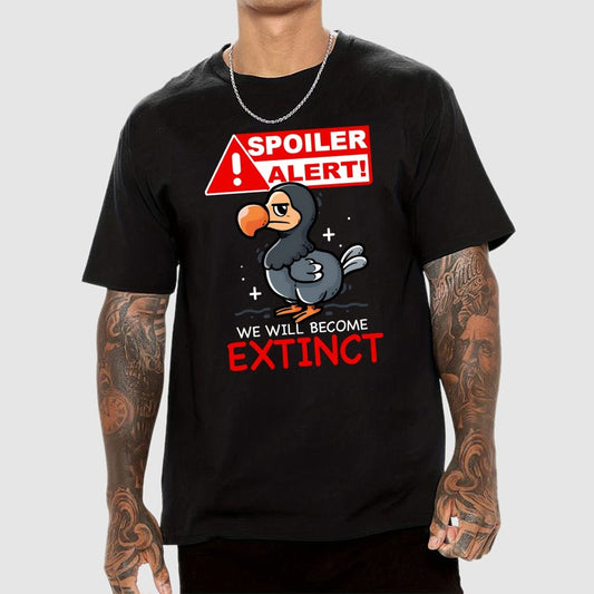 Spoiler Alert! We will become... Geek T-Shirt