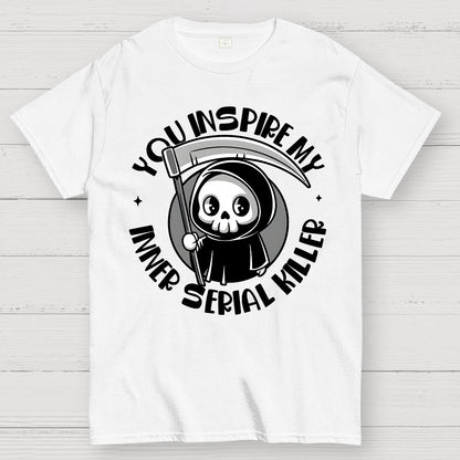 You Inspire My Inner Serial Killer Geek T-Shirt