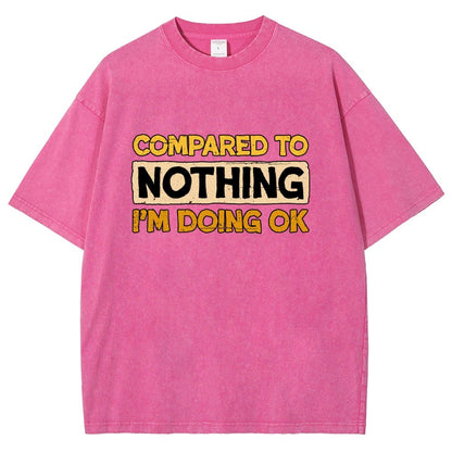 Ok Compared To Nothing Vintage Distressed T-shirt
