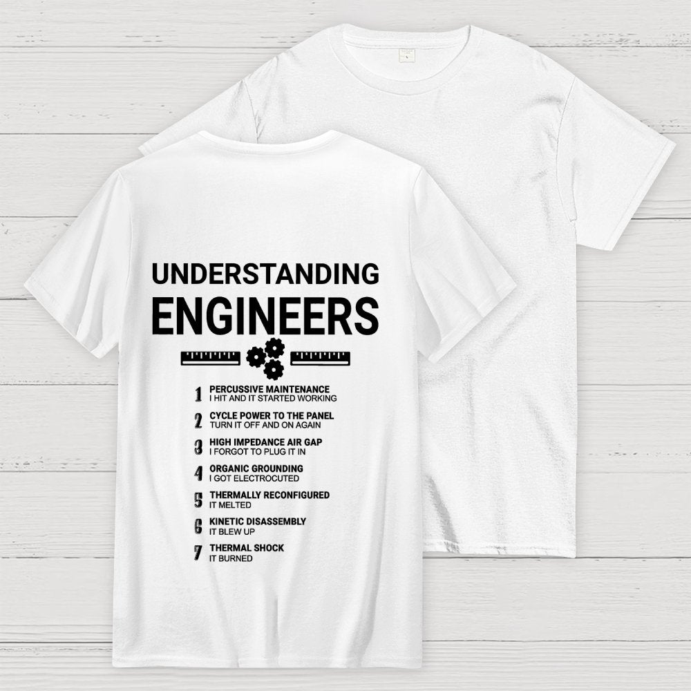 Understanding Engineers Front And Back Printing Geek T-Shirt