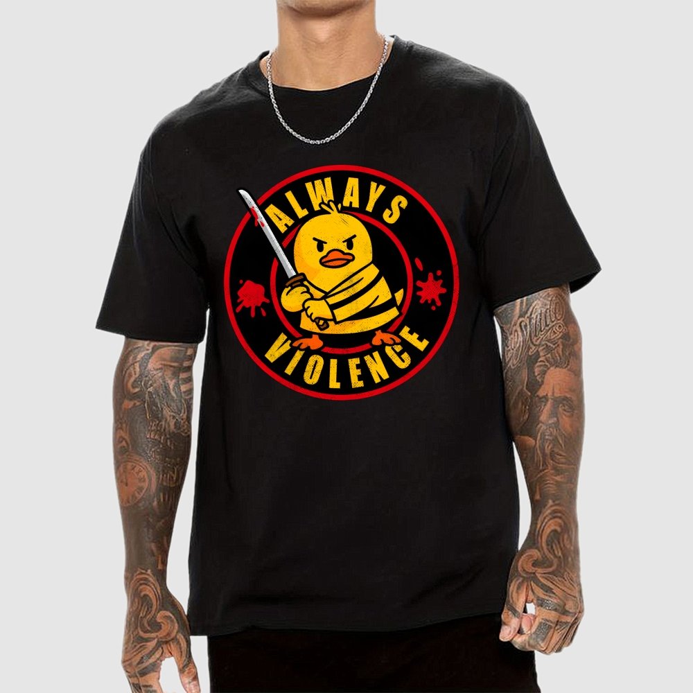 Always Violence Geek T-Shirt