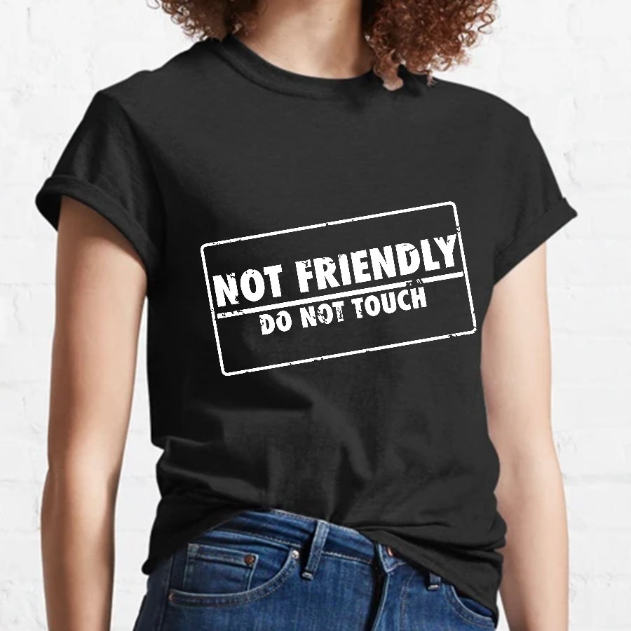 Not Friendly Stamp Geeky T-Shirt