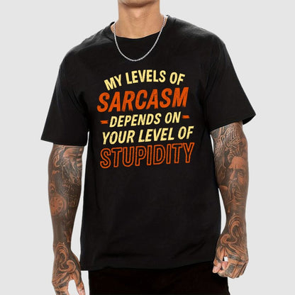 My Level of Sarcasm Depends Geek T-Shirt