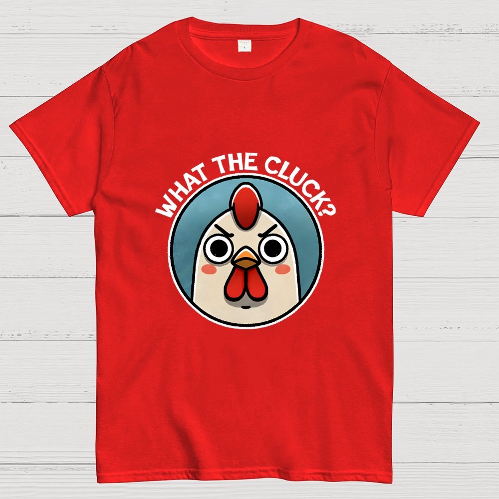 What the Cluck? Geek T-Shirt