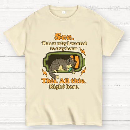 Stay Home Funny Geek T-Shirt