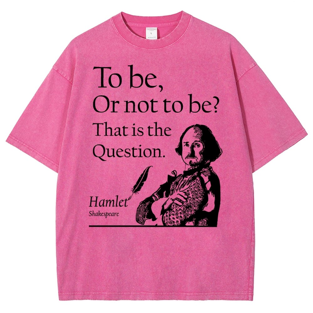 To Be Or Not To Be  Hamlet, Shakespeare Vintage Distressed T-shirt