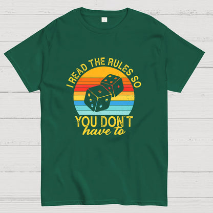 Funny I Read The Rules So You Don't Have to Board Game Geeky T-Shirt