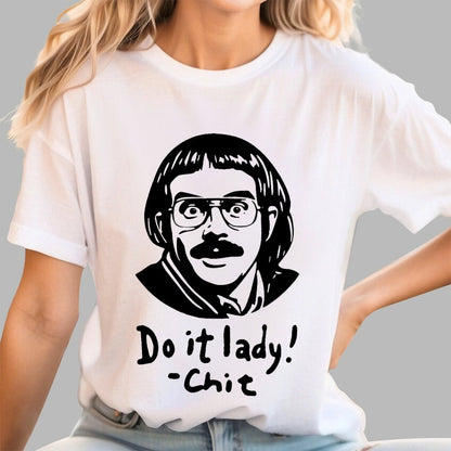 Do it lady! Unisex Geek T-Shirt