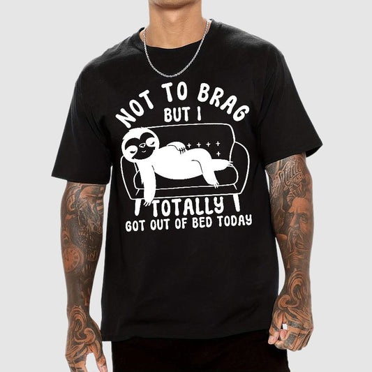 Not To Brag Funny Sloth Sarcastic Saying Geek T-Shirt
