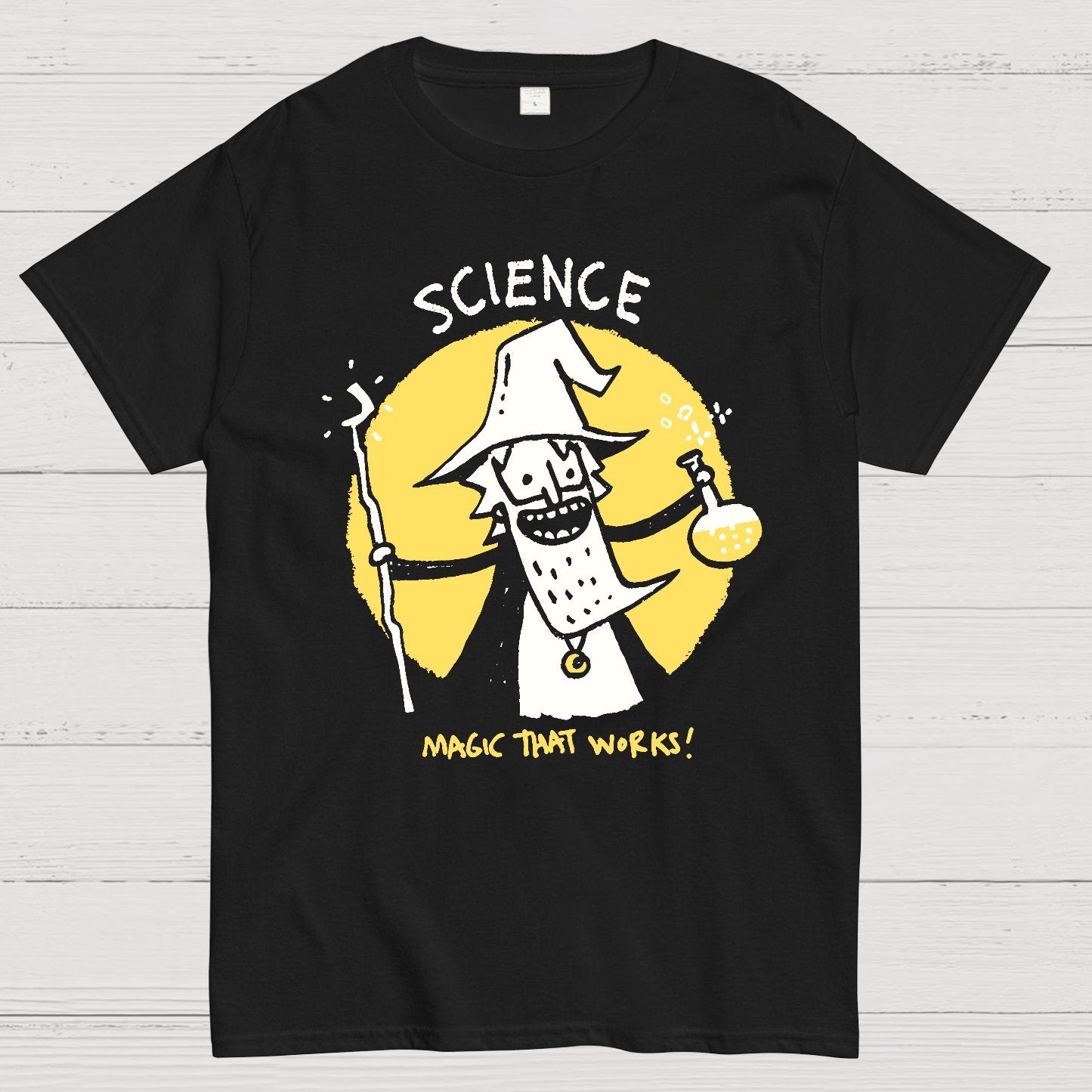 Science, Magic That Works Geek T-Shirt