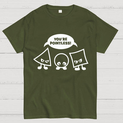 Geek Math Science School Nerd You're Pointless Geeky T-Shirt