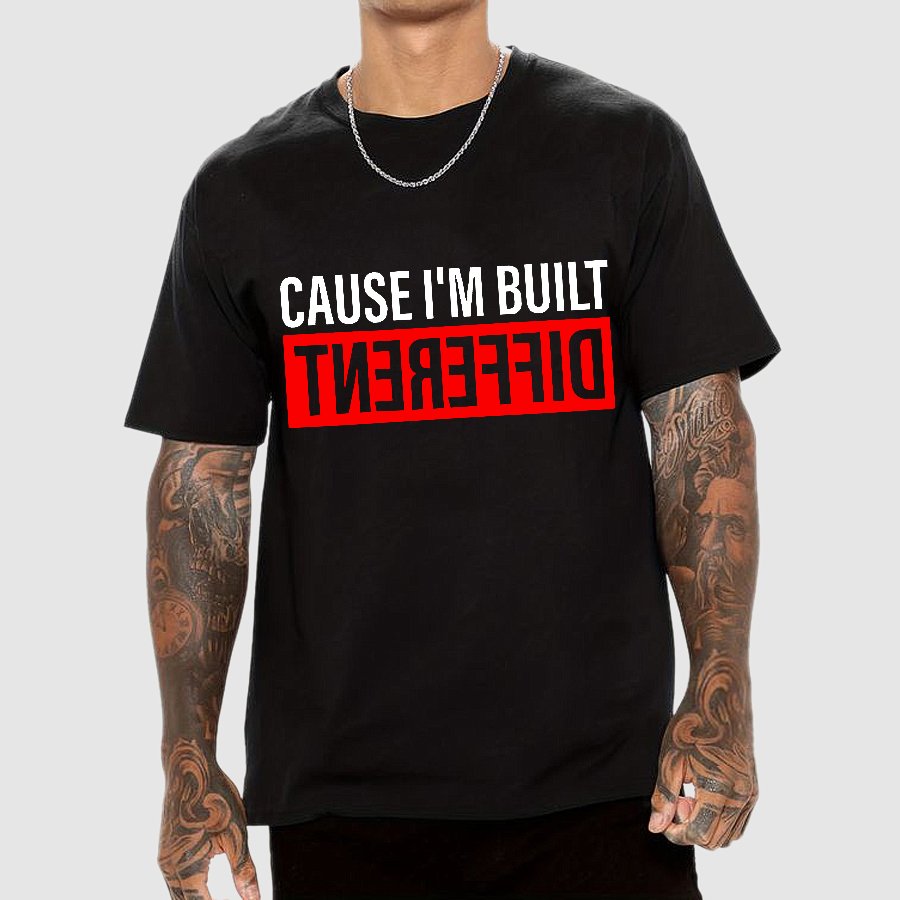 Cause I'm Built Different Geek T-Shirt