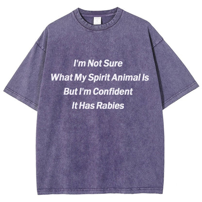 Im Not Sure What My Spirit Animal Is Vintage Distressed T-shirt
