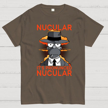 It's Pronunced Nucular Geek T-Shirt