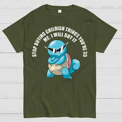 "Stop Buying Childish Things You're 35" funny Geek T-Shirt