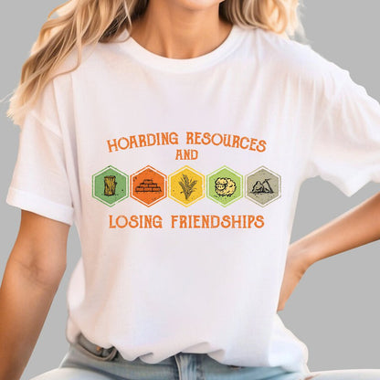 Hoarding Resources And Losing Friends Geek T-Shirt