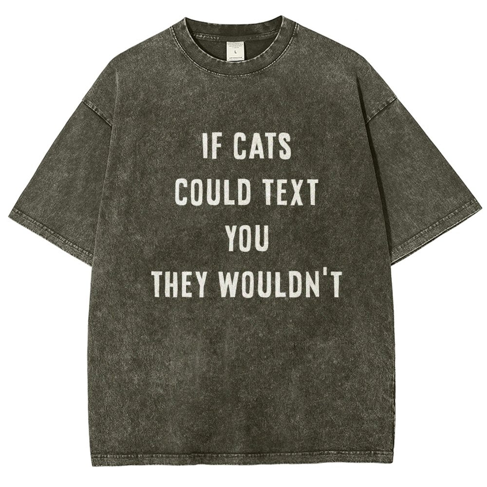 If Cats Could Text You Vintage Distressed T-shirt