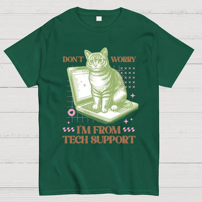 Don't Worry I'm From Tech Support Cat Geek T-Shirt