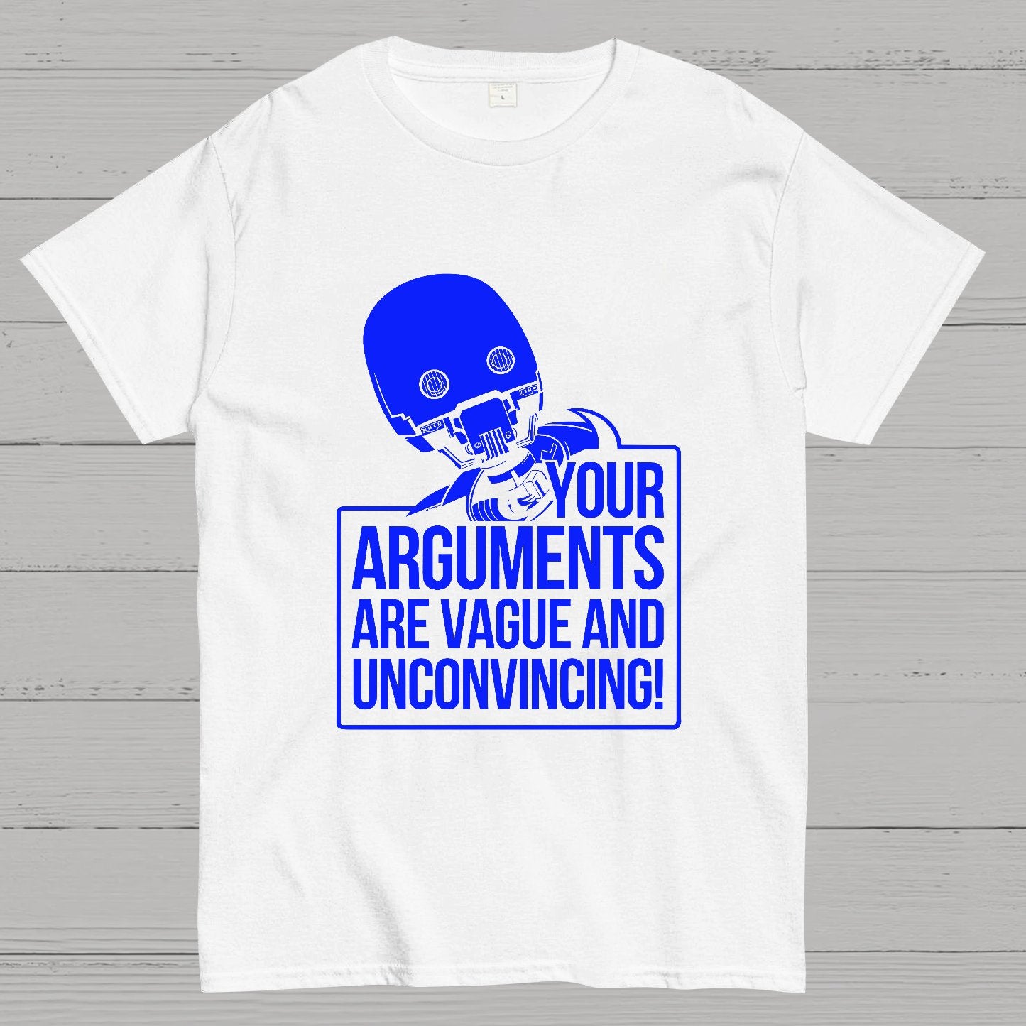 Your Arguments Are Vague And Unconvincing Geek T-Shirt