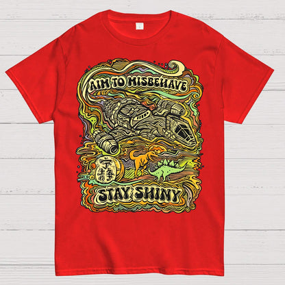 Aim to Misbehave, Stay Shiny Geek T-Shirt
