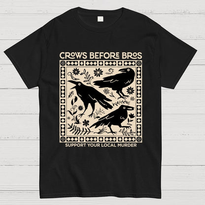 Crows Before Bros Geek T-Shirt