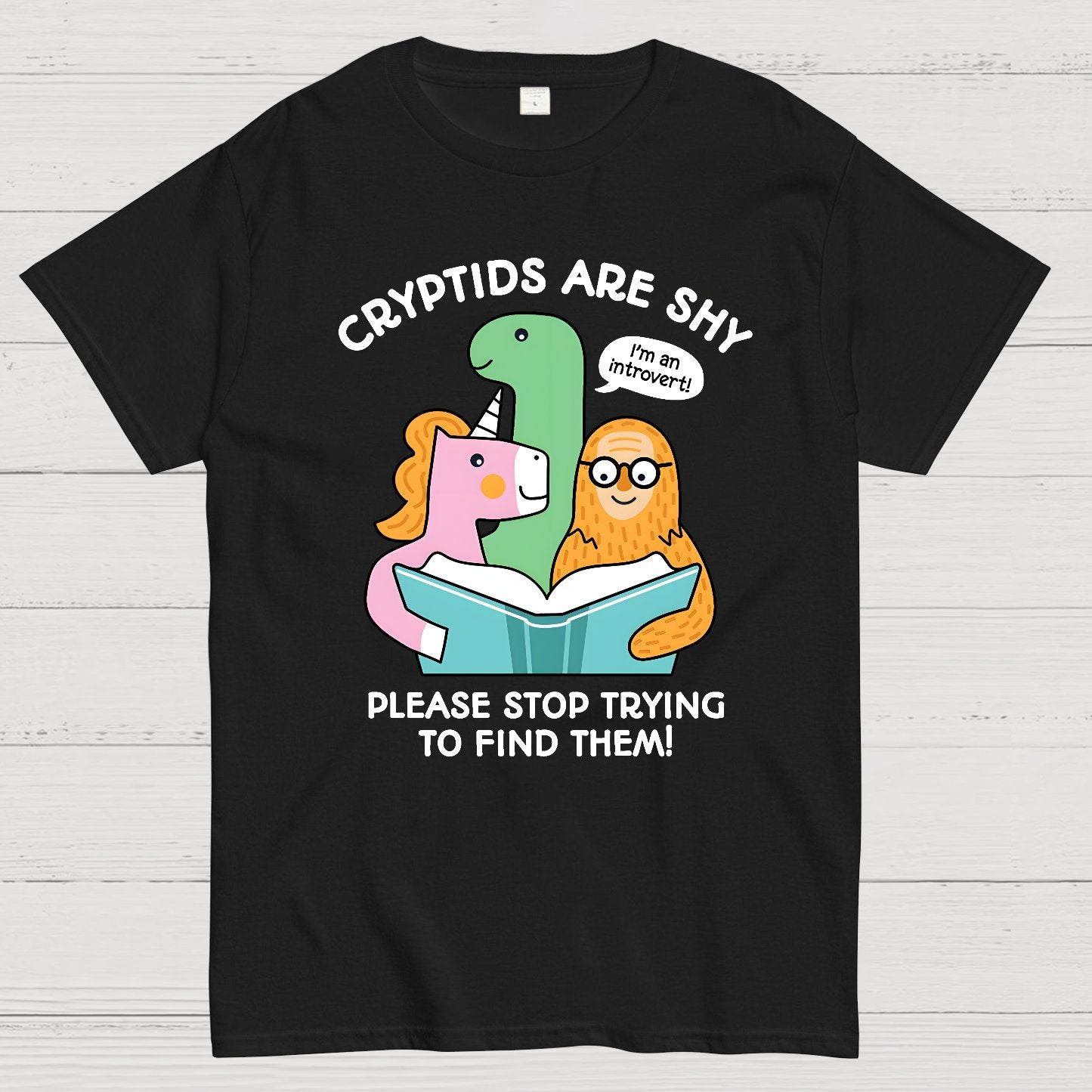 Cryptids are Shy Geek T-Shirt