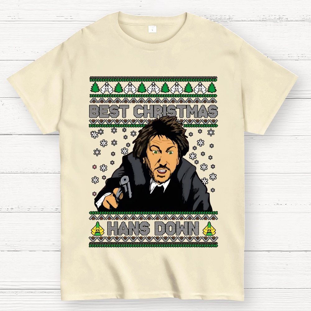 Best Christmas Hans Down Geek T-Shirt