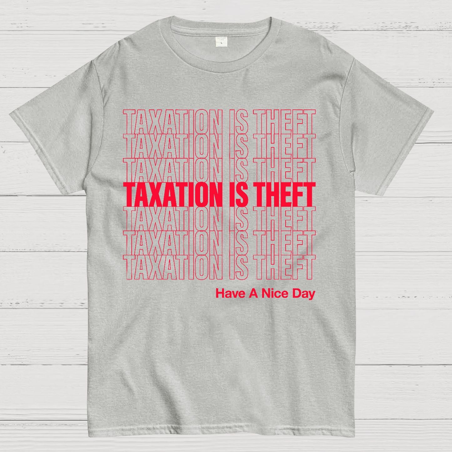 Taxation Is Theft Geek T-Shirt