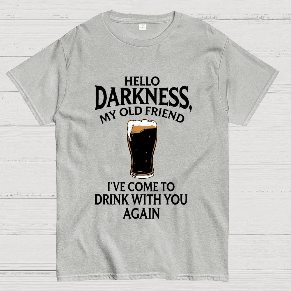 Hello Darkness Funny Geek T-Shirt