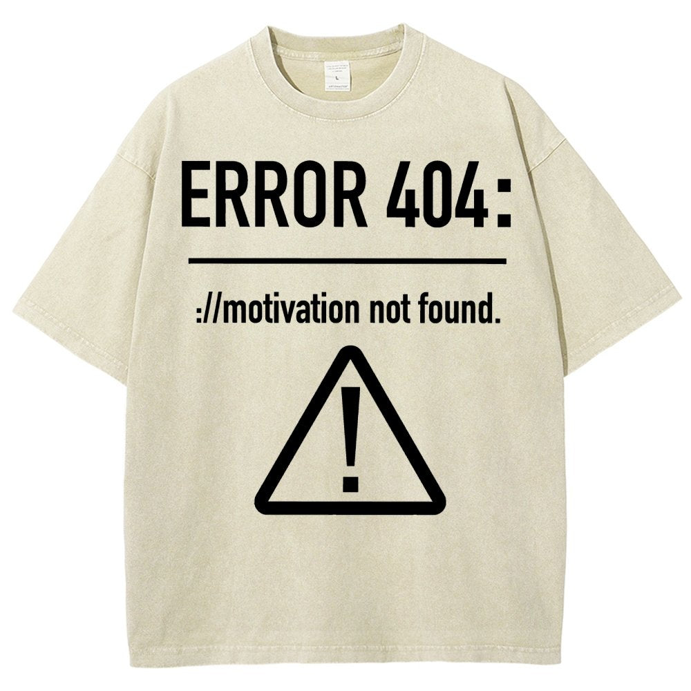 Error 404 Motivation Not Found Vintage Distressed T-shirt