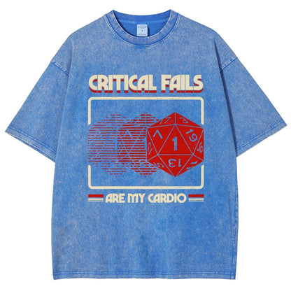 Critical Fails Are My Cardio Vintage Distressed T-shirt