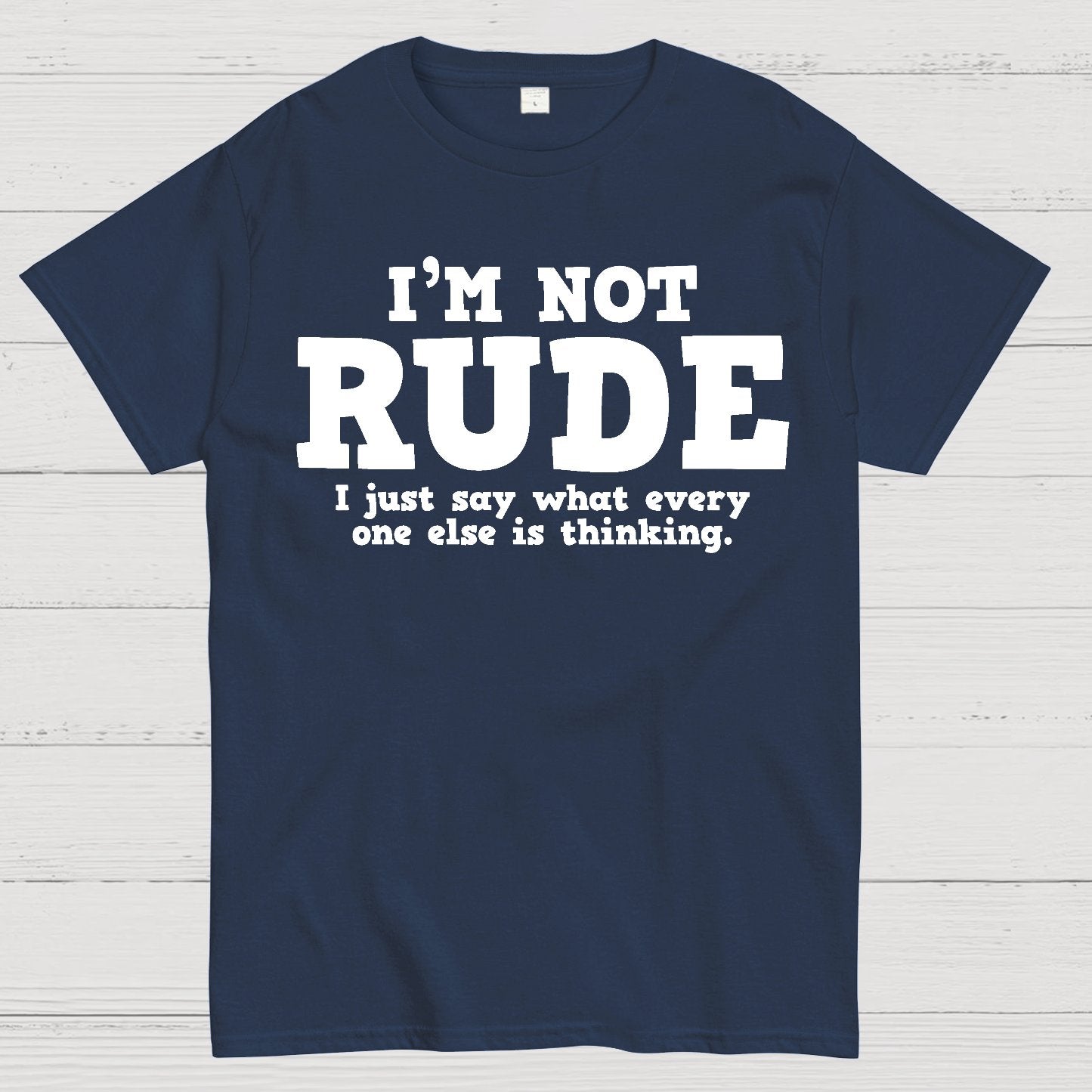 I'm not Rude I Just Have The Balls to Say What Everyone Else is Thinking Geek T-Shirt