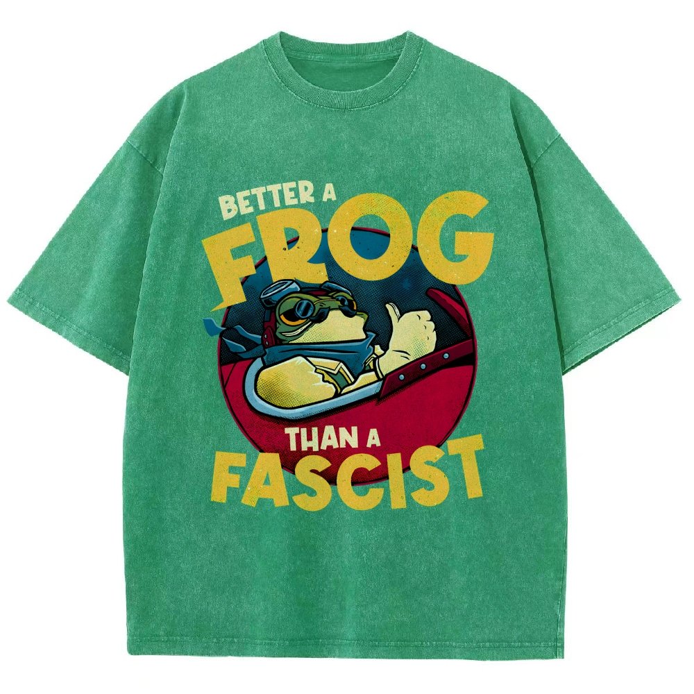 Better A Frog Than A Fascist Vintage Distressed T-shirt