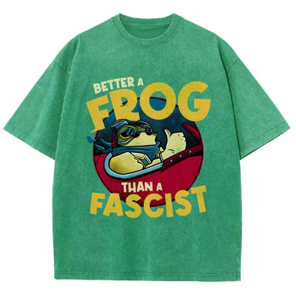 Better A Frog Than A Fascist Vintage Distressed T-shirt