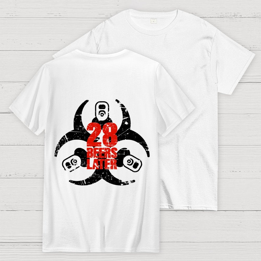 28 beers later  Back Printing Geek T-Shirt