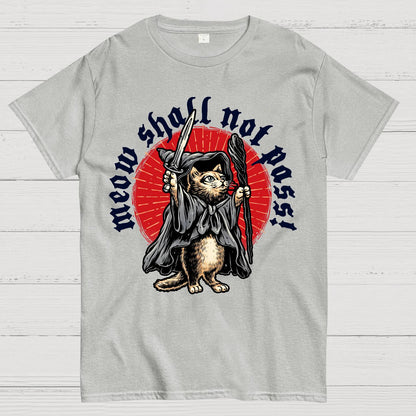 Meow Shall Not Pass Geek T-Shirt