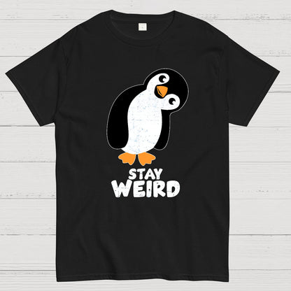 Stay Weird Geek T-Shirt