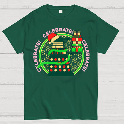 Celebrate! Celebrate! Celebrate! Geek T-Shirt