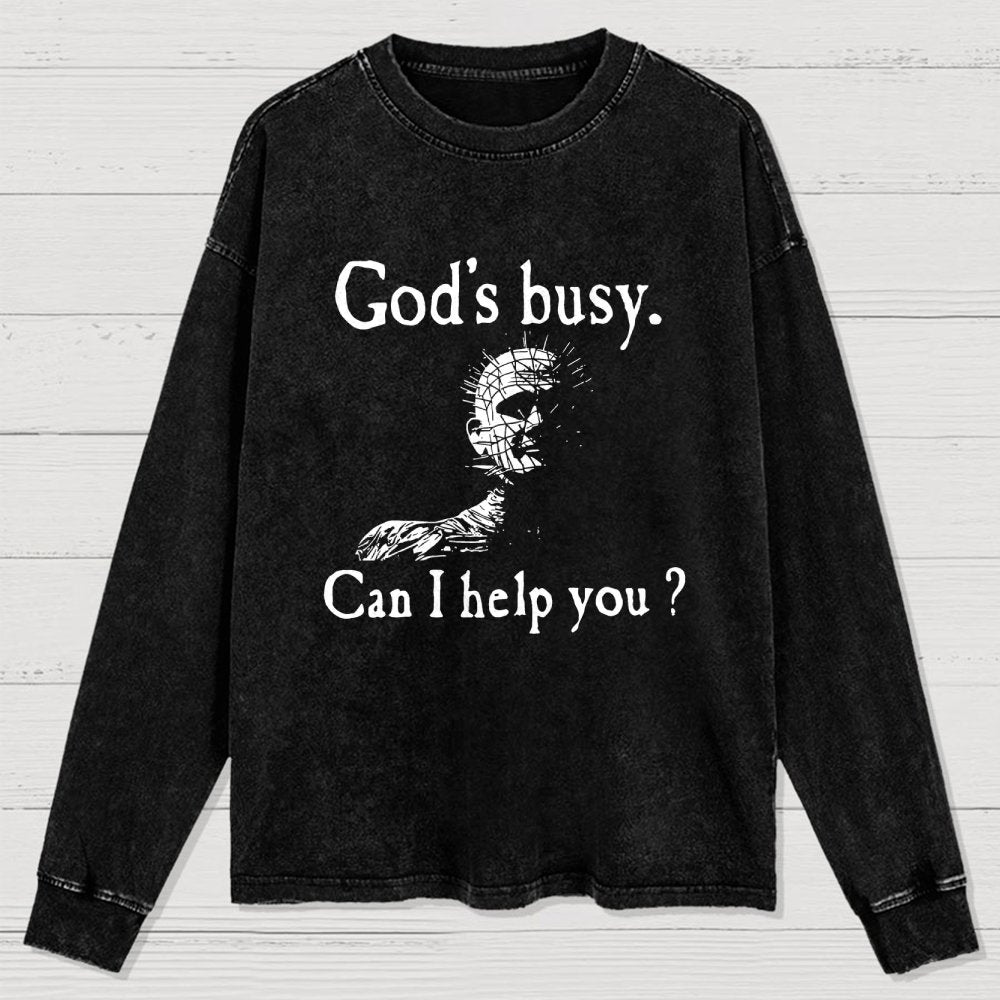 God's Busy Can I Help You? Washed Long Sleeve Tee