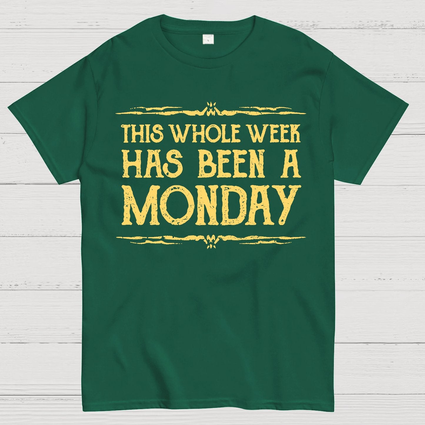 This Whole Week Has Been A Monday Geek T-Shirt