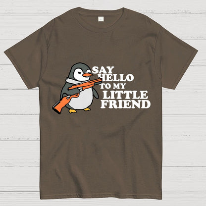 Say Hello To My Little Friend! Unisex Geek T-Shirt