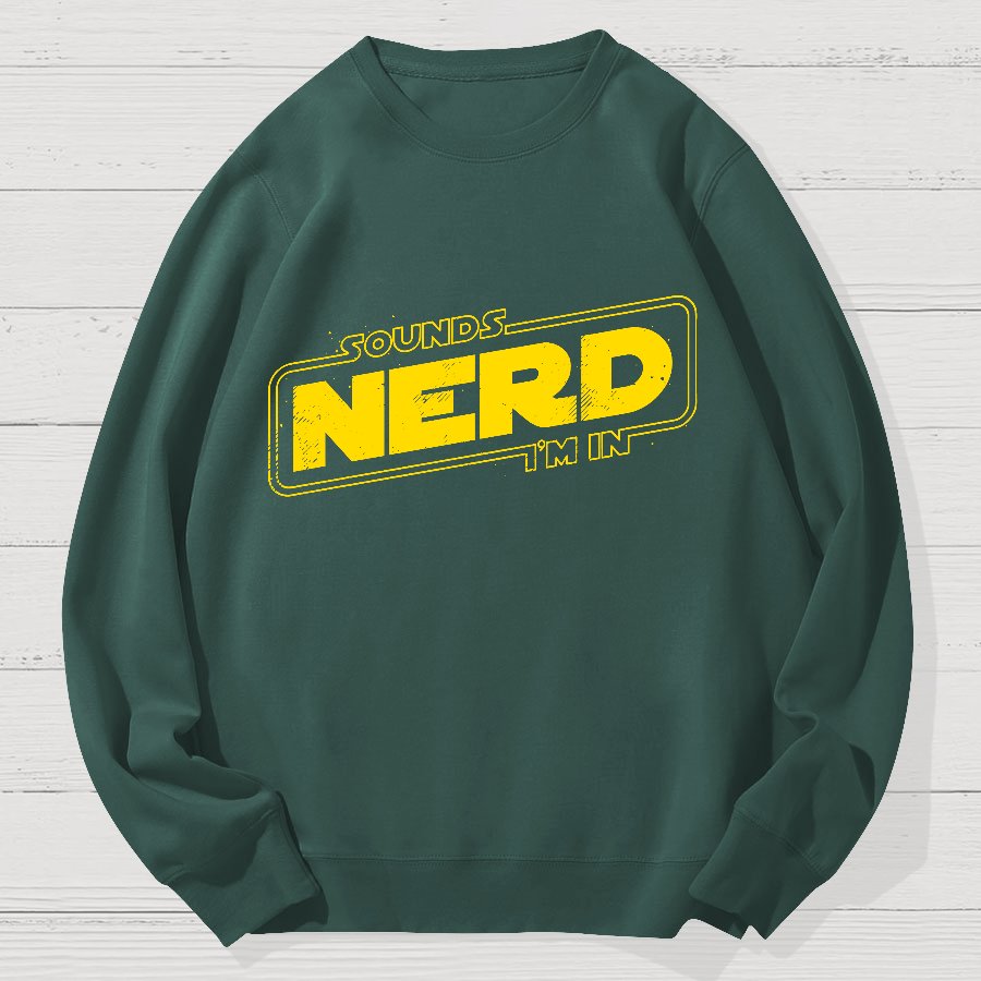 Sounds Nerd Geek Cotton Sweatshirt
