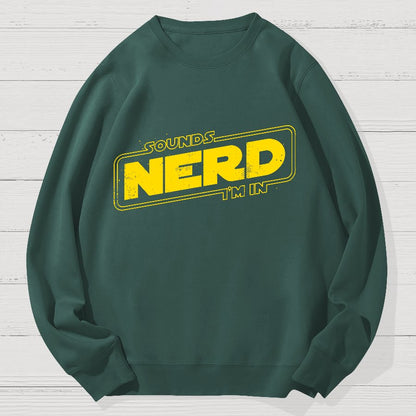 Sounds Nerd Geek Cotton Sweatshirt
