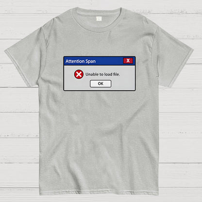Attention Span Not Loading Geek T-Shirt