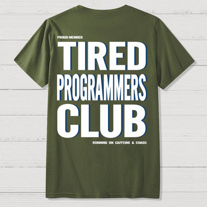 Tired Programmers Club Front And Back Printing Geek T-Shirt