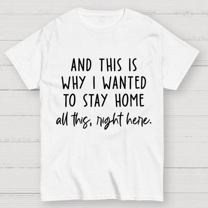 Sarcastic Introvert And This Is Why I Wanted To Stay Home Geek T-Shirt