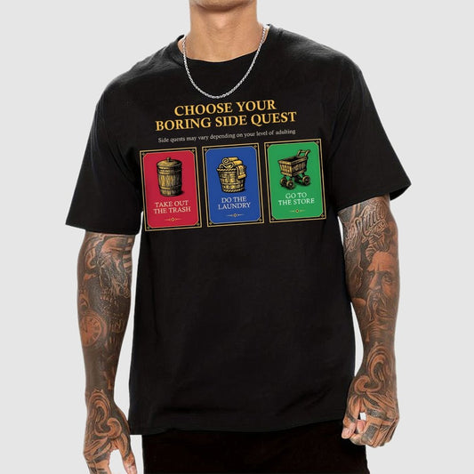 Choose Your Boring Sidequest Geek T-Shirt