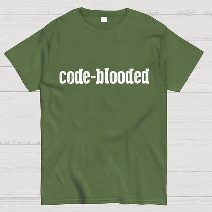 Code Blooded Coding Software Engineer Developer Humorous Geek T-Shirt