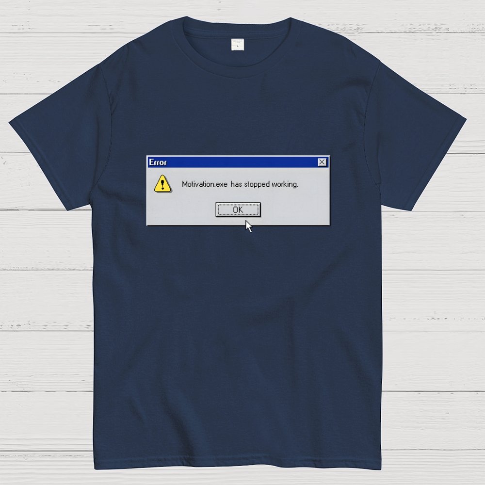 Motivation Error Geek T-Shirt