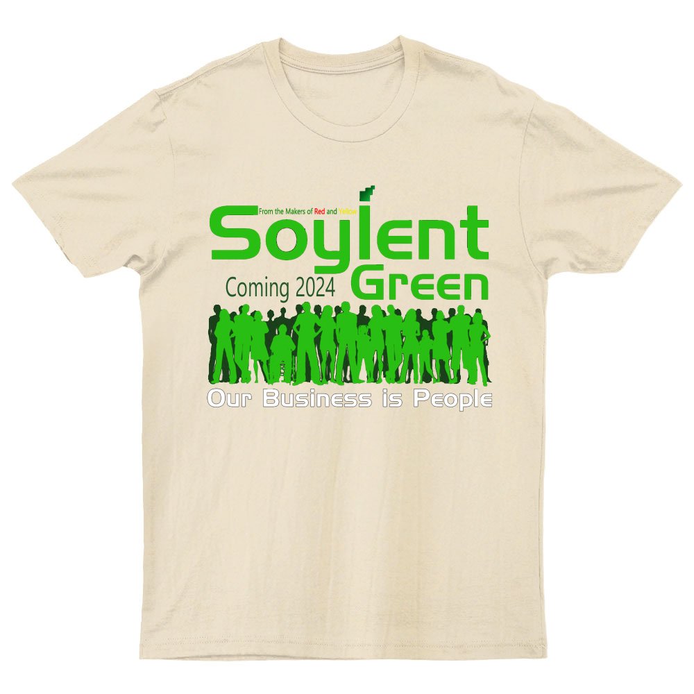 Soylent Green is People T-Shirt